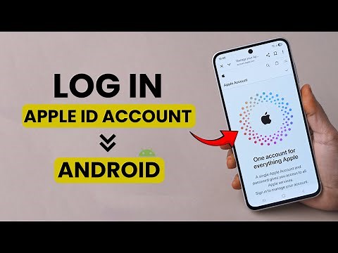 How to Log In to Apple ID Account on Android?