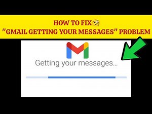 How To Fix "Gmail Getting Your Messages" Problem|| Tech Issues Solutions