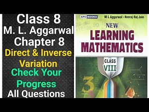ml aggarwal class 8 maths chapter 8 (Direct & Inverse Variation) Check Your Progress all questions
