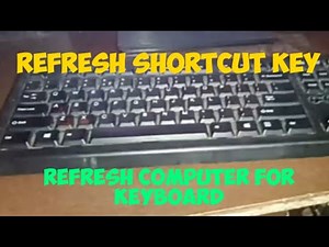 how to refresh computer from keyboard