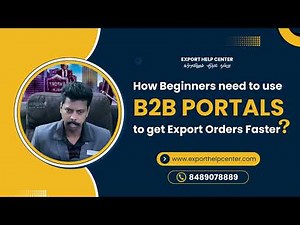 How to Get Export Orders Quickly Using B2B Portals (Step-by-Step Guide) | Export Help Center