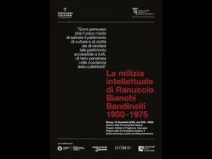 La milizia intellettuale di Ranuccio Bianchi Bandinelli 1900-1975