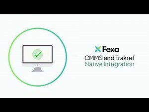 Fexa CMMS and Trakref Integration Overview