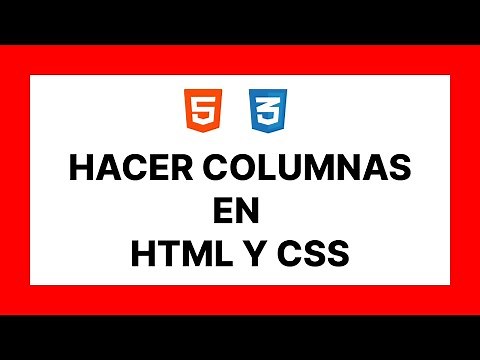 como HACER COLUMNAS en HTML y CSS 🍀