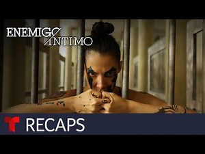 Súper Recap de los primeros 9 episodios de Enemigo Íntimo | Telemundo