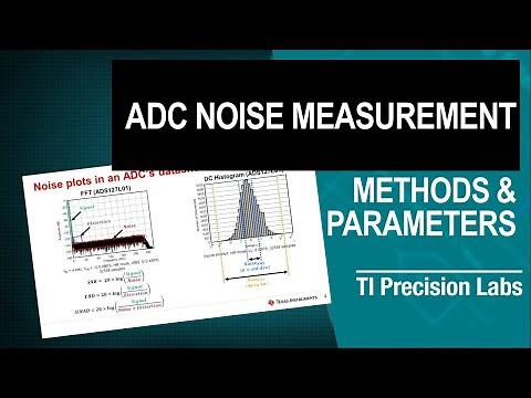 ADC noise measurement, methods and parameters
