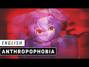 Anthropophobia (English Cover) 【JubyPhonic】 アンスロポフォビア
