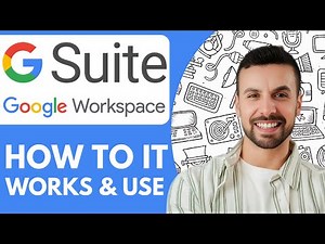 Google Suite Tutorial - 2025 | How it Works & How to Use G Suite Google Workspace