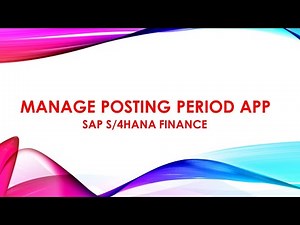 #OB52 #Manage Posting Period App-Open/Close Posting Periods in SAP S4HANA Finance