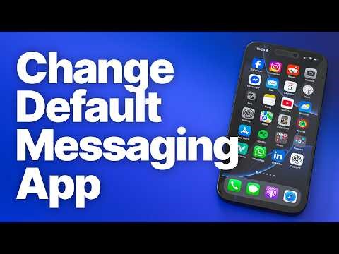 How to Change the Default Messaging App on iPhone