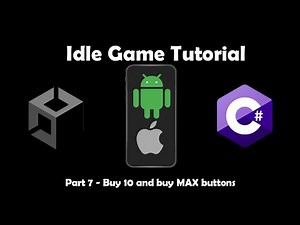 Unity Idle Game Tutorial Beginner | Part 7 - Buy MAX button