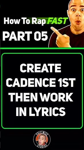 How To Rap Fast PART 05: Cadence Before Lyrics