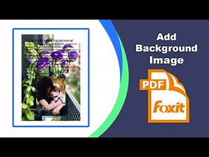How to add a background image to a pdf file in Foxit PDF Editor