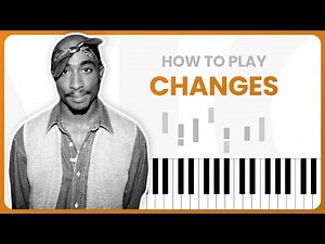 How To Play Changes By 2Pac On Piano - Piano Tutorial (Part 1)