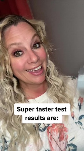 Super Taster Test Results and Experience Revealed