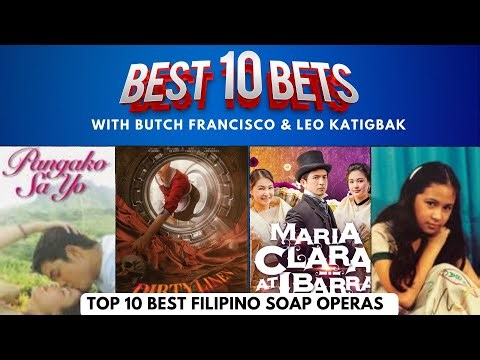 10 Best Filipino TV Soap Operas | Best 10 Bets