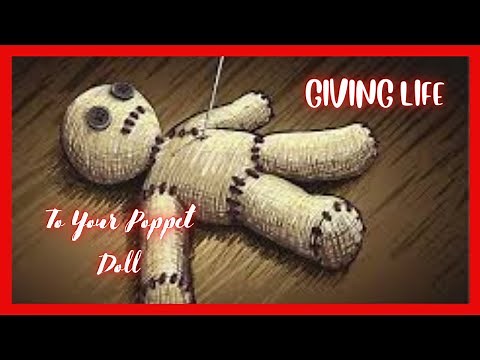 Poppet Dolls - How To Bring them To Life (Ritual instruction)