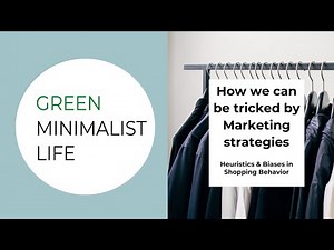 Heuristics & biases in shopping behavior | Marketing strategies that influence or buying behavior