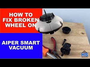 HOW TO FIX AIPER SMART ROBOT VACUUM BROKEN WHEEL
