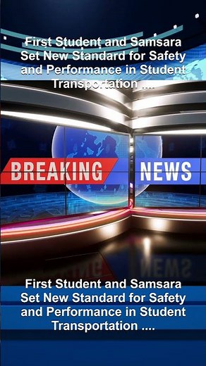 First Student and Samsara Set New Standard for Safety and Performance in Student Transportation