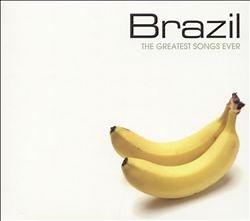 Various - Brazil: The Greatest Songs Ever
