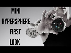 Hyperice Hypersphere Mini - First Look