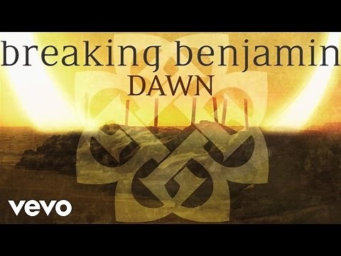 Breaking Benjamin - Dawn (Audio Only)