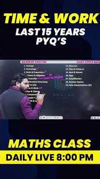 Time & Work Last 15 Years PYQ's By Deep Sir