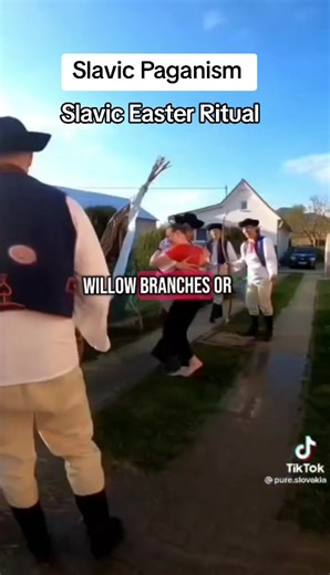 Slavic Easter Traditions: Water Pouring and Willow Branch Whipping