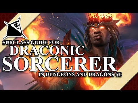 Draconic Sorcerer Subclass Guide for Dungeons and Dragons 5e