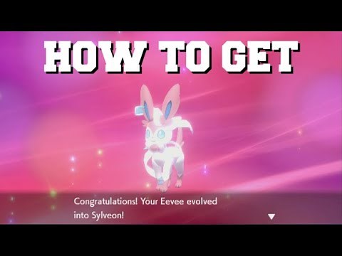 HOW TO EVOLVE EEVEE INTO SYLVEON IN POKEMON SWORD AND SHIELD (BEST METHOD) (FASTEST METHOD)