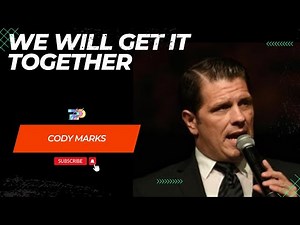 Cody Marks // We Will Get it Together
