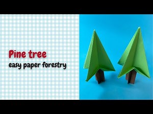 Easy paper pine tree - origami forestry