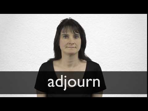 How to pronounce ADJOURN in British English