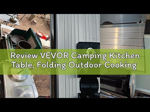 Review VEVOR Camping Kitchen Table, Folding Outdoor Cooking Table with Storage Carrying Bag, Aluminu
