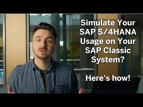 Simulate Your SAP S/4HANA Usage on Your SAP Classic System? Here's how!