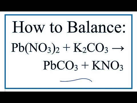 How to Balance Pb(NO3)2 + K2CO3 = PbCO3 + KNO3