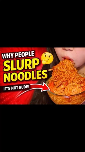 Why People Slurp Noodles 🍜 (It’s Not Rude!)