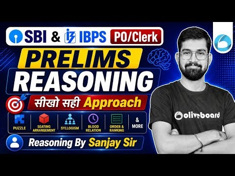 Prelims Reasoning 2026 | SBI & IBPS PO/Clerk | सीखो सही Approach | Reasoning By Sanjay Sir