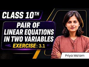 CBSE Class 10 Maths Chapter 3 |Pair of Linear Equations in Two Variables | Complete 3.1 Exercise Sol