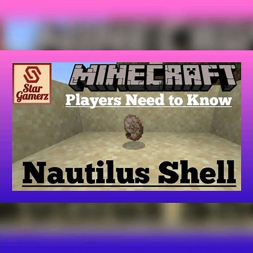 Nautilus Shell in Minecraft | Everything players Need to Know | For Basic Learners