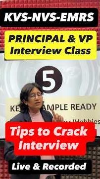 Principal and Vice Principal Interview Class 13 :- Important Tips to Crack Interview