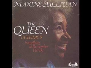 After I say I'm sorry - Maxine Sullivan 1984