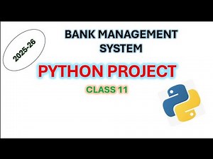 CLASS 11 || BANK MANAGEMENT SYSTEM || PYTHON PROJECT