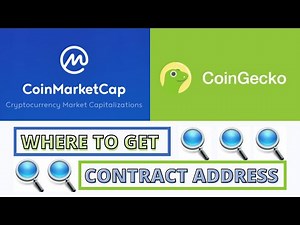WHERE TO GET CONTRACT ADDRESS | COINMARKETCAP | COINGECKO
