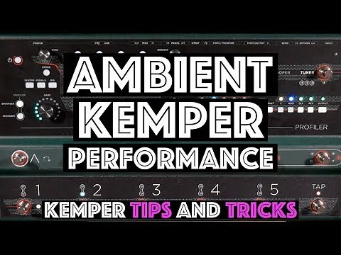 FREE Ambient Kemper Performance - Kemper Tips and Tricks