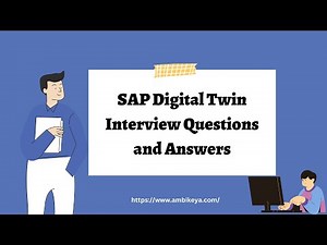SAP Digital Twin Interview Questions and Answers | Best SAP Training | Ambikeya