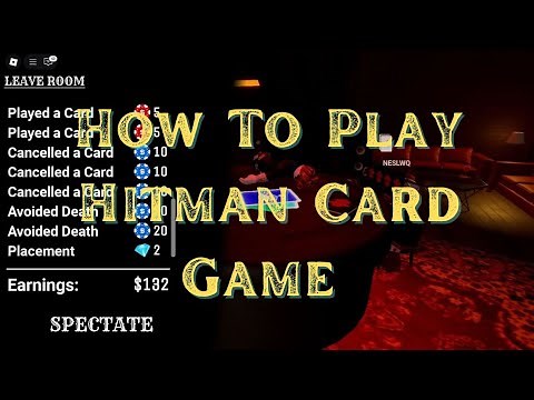 Roblox How To Play Hitman Card Game Beginner's Guide In Roblox