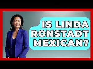 Is Linda Ronstadt Mexican? - Magical Mexico Moments