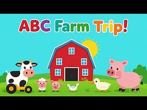ABC Farm Song 🐮 | Learn Alphabet with Animal Sounds A to Z for Kids